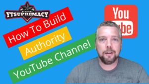 How To Build Authority YouTube Channel